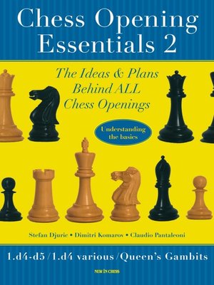 Chess Opening Essentials, Volume 2 - ebook